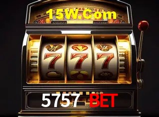 5757 win bet